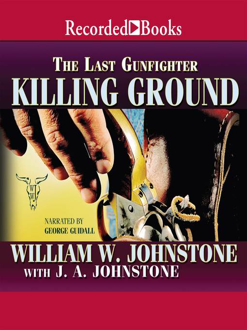 Title details for Killing Ground by William W. Johnstone - Available